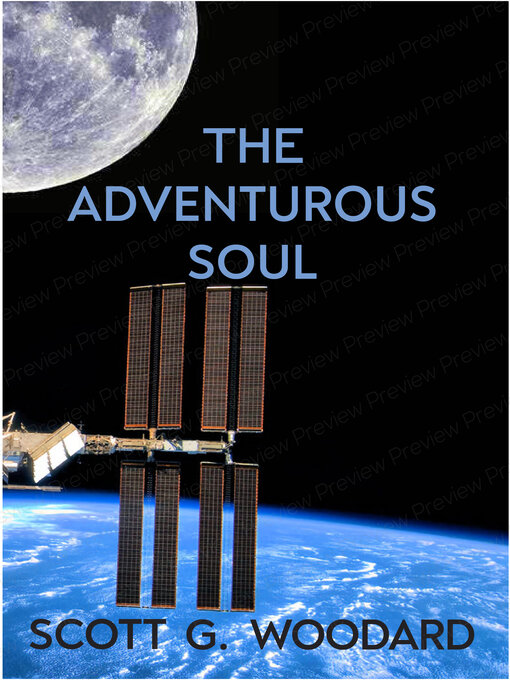Title details for The Adventurous Soul by Scott G. Woodard - Wait list